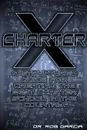 Charter X - Rob Garcia