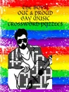 THE BOYS. OUT . PROUD GAY MUSIC CROSSWORD PUZZLES - Aaron Joy