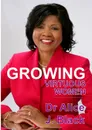 GROWING VIRTUOUS WOMEN - Dr Alice J. Black