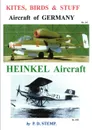 Kites, Birds . Stuff  -  Aircraft of GERMANY  -  HEINKEL Aircraft - P.D. Stemp