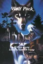 Wolf Pack - William Young, Edited by Sherrie Young