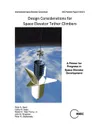 Design Considerations for Space Elevator Tether Climbers - Cathy Swan, Peter Swan, Robert Skip Penny