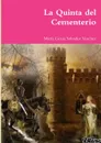 La Quinta del Cementerio - María Gema Salvador Sánchez