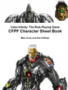 Valor Infinity. The Role-Playing Game Cfpf Character Sheet Book - Robert Hoffman