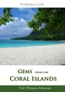 Gems from the Coral Islands. Vol 1, Western Polynesia - William Gill