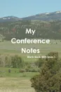 My Conference Notes Blank Book with Lines 1 - Sally Hull