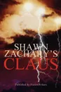 CLAUS - Shawn Zachary