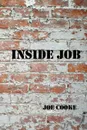 Inside Job - Joe Cooke