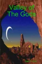 Valley of The Gods - Joan C. Guyll