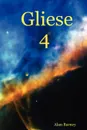 Gliese 4 - Alan Barney