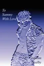 To Sammy with Love - graham sealby