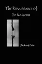 The Renaissance of Dr Kaisonn - Richard Cole