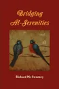 Bridging Al-Serenities - Richard MC Sweeney