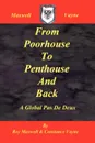 From Poorhouse to Penthouse and Back - Roy Maxwell, Constance Vayne