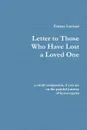 Letter to Those Who Have Lost a Loved One - Emma Luciani