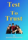 Test to Trust - Ignatius Bukumunhe