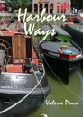 Harbour Ways - Valerie Poore