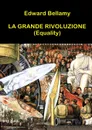 La Grande Rivoluzione (Equality) - EDWARD BELLAMY