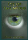 Eye of the Wind - John Shorten