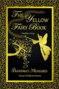 THE YELLOW FAIRY BOOK - ANDREW LANG - ANDREW LANG, GRANDMA'S TREASURES