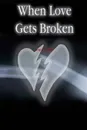 When Love Gets Broken - Larry Brown