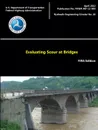 Evaluating Scour at Bridges - Fifth Edition (Hydraulic Engineering Circular No. 18) - U.S. Department of Transportation