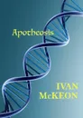 Apotheosis - Ivan McKeon