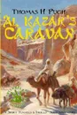 Al Kazar.s Caravan - Thomas H. Pugh