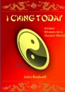 I Ching Today - John Rodwell