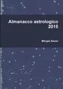 Almanacco astrologico 2015 - Morgan Seven