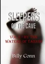 Sleepers of the Cave. Vol 2 - By The Waters of Tasnim - Billy Conn