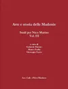 Arte e storia delle Madonie. Studi per Nico Marino, Vol. III - Gabriele Marino, Giuseppe Fazio, Marco Failla