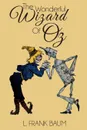 The Wonderful Wizard of Oz - L. Frank Baum