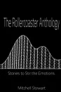 The Rollercoaster Anthology - Mitchell Stewart