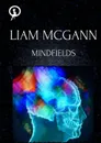 Mindfields. Book One of the Om Trilogy - Liam McGann