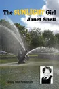 The Sunlight Girl - Janet Shell