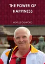 THE POWER OF HAPPINESS - NEVILLE GISHFORD