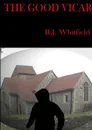 The Good Vicar - R.J. Whitfield