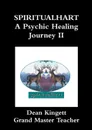 Spiritualhart-A Psychic Healing journey II - Dean Kingett