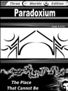 Paradoxium. The Place That Cannot Be - Gary Lewis