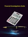 Financial Investigations Guide - U.S. Department of Justice, Gerald E. McDowell