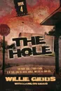 The Hole. Book 4 - Dameon Gibbs, Willie Gibbs