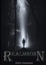 Realmborn - Dave Eastman