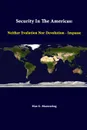 Security In The Americas. Neither Evolution Nor Devolution - Impasse - Max G. Manwaring, Strategic Studies Institute