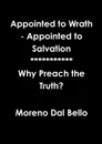 Appointed to Wrath - Appointed to Salvation - Moreno Dal Bello