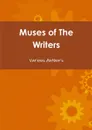 Muses of The Writer - Various Authors