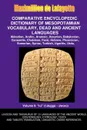 V9.Comparative Encyclopedic Dictionary of Mesopotamian Vocabulary Dead . Ancient Languages - Maximillien De Lafayette