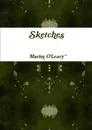 Sketches - Martin O'Leary
