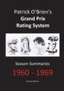 Patrick O.Brien.s Grand Prix Rating System. Season Summaries 1960-1969 - Patrick O'Brien