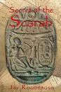 Secret of the Scarab - Jay Roudebush